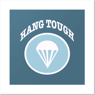 HANG TOUGH WW2 506 E Company Posters and Art